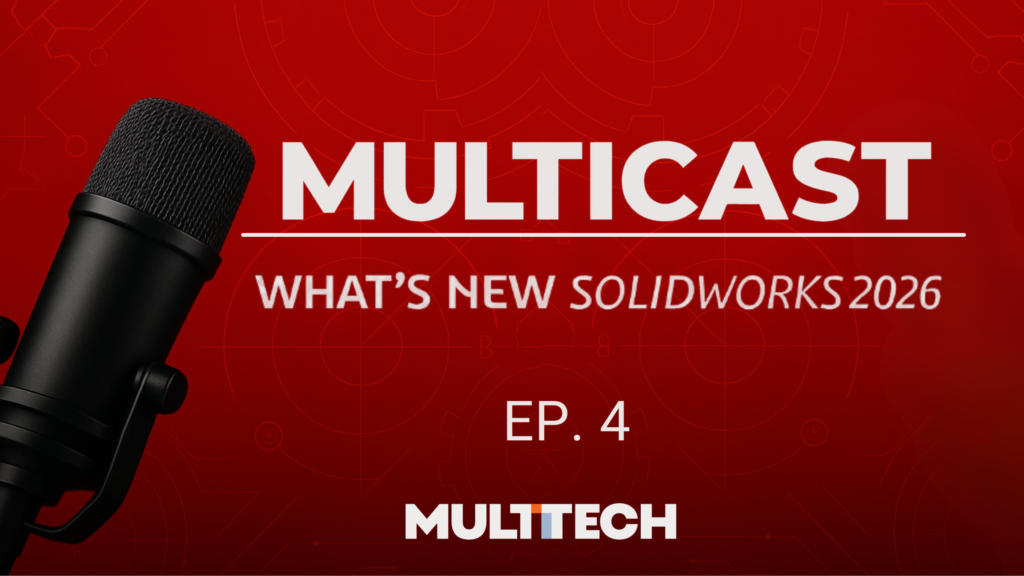 MULTICAST SOLIDWORKS 2026 3 home